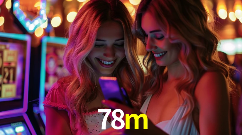 78m: Jogos de Caça-Níqueis-Altas Recompensas, Roleta-Velocidade, Blackjack-Desafios Máximos